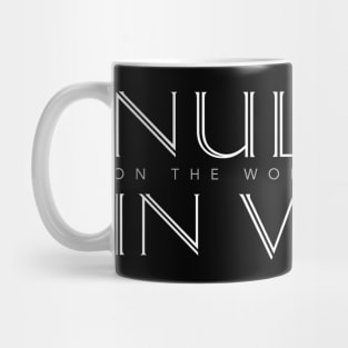 Nullius In Verba (On the Word of No One) Mug